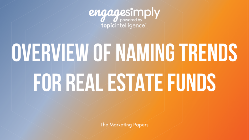 Overview of Naming Trends for Real Estate Funds